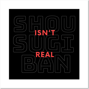 Shou Sugi Ban Isn't Real Posters and Art